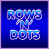 Rows N Dots